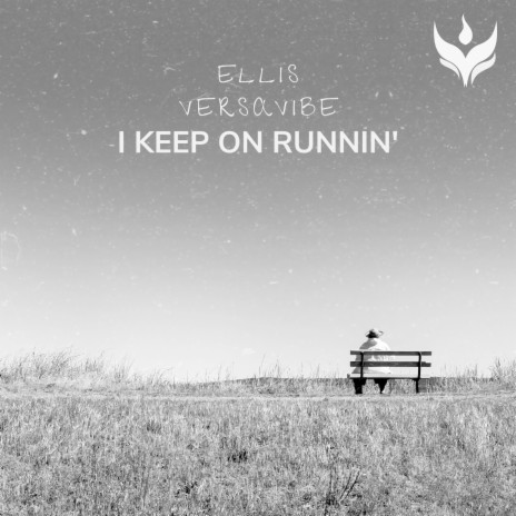 I Keep On Runnin' ft. VersaVibe | Boomplay Music