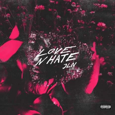 Love N Hate | Boomplay Music