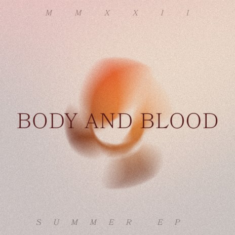 Body and Blood (feat. MarySarah Menkhaus) [Live] | Boomplay Music