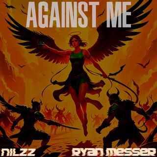 Against Me ft. Ryan Messer lyrics | Boomplay Music