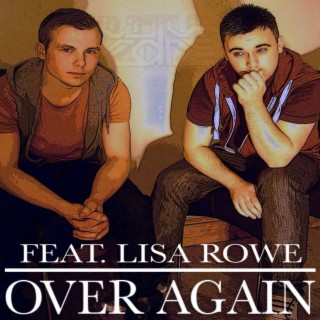 Over Again (feat. Lisa Rowe) (Original Mix)