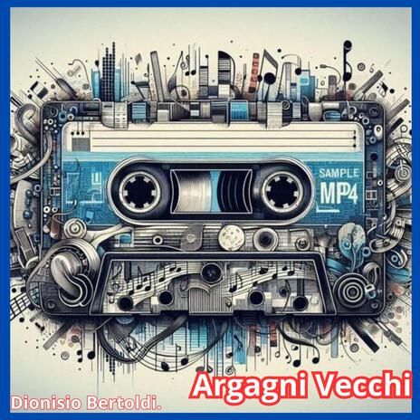 Argagni Vecchi | Boomplay Music