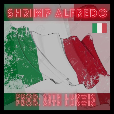 Shrimp Alfredo | Boomplay Music