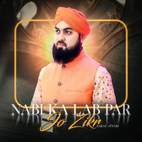 Nabi Ka Lab Par Jo Ziker | Boomplay Music