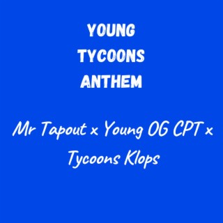 Young Tycoons Anthem