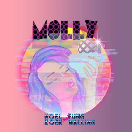 Molly ft. fung walling | Boomplay Music
