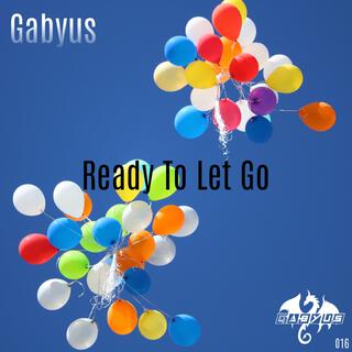 Ready To Let Go