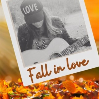 Fall in Love