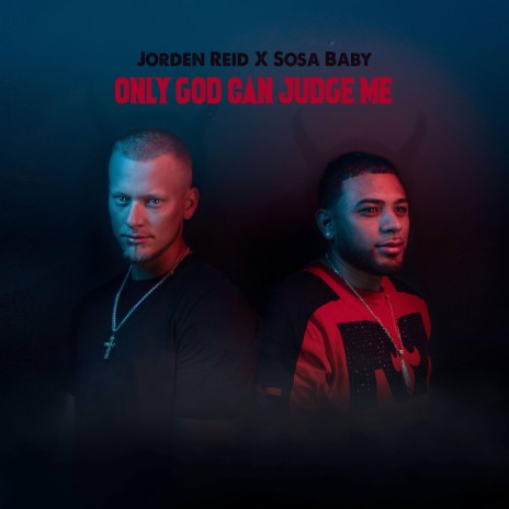Only God Can Judge Me ft. Sosa Baby
