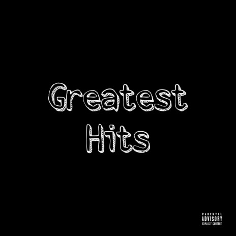 Greatest Hits | Boomplay Music