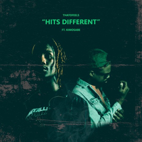 Hits Different ft. Kimosabe | Boomplay Music
