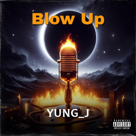 Blow Up | Boomplay Music