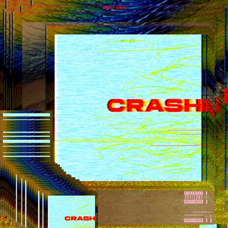 CRASH | Boomplay Music