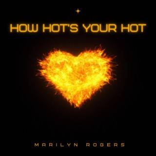 How Hot's Your Hot
