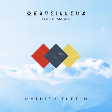 Merveilleux (feat. Bramtuss) | Boomplay Music