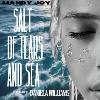 Salt Of Tears And Sea