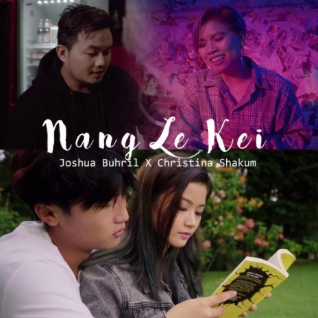 Nang Le Kei ft. Christina Shakum | Boomplay Music