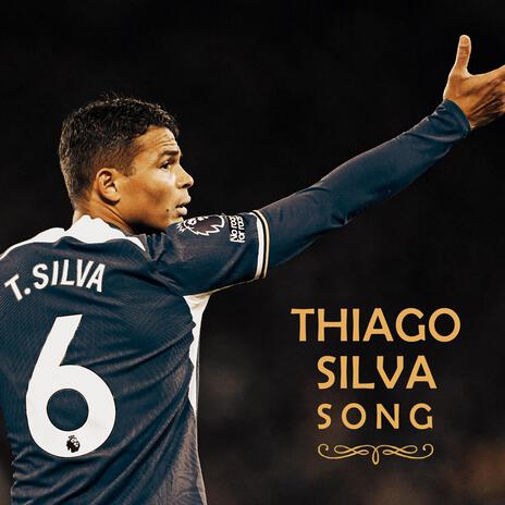 Thiago Silva Song | Boomplay Music