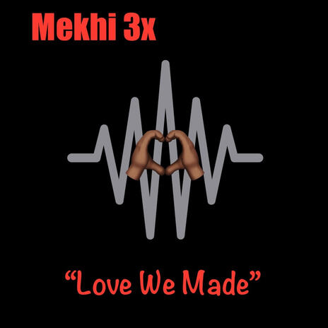 Love We Made | Boomplay Music