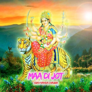 Maa Di Jot