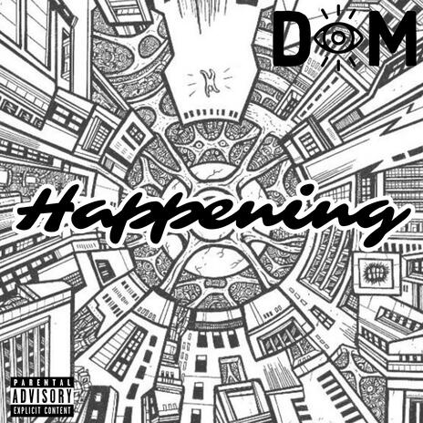 Happening | Boomplay Music