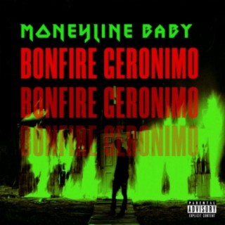 Bonfire Geronimo