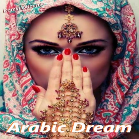 Arabic-Dream-Instrumental | Boomplay Music