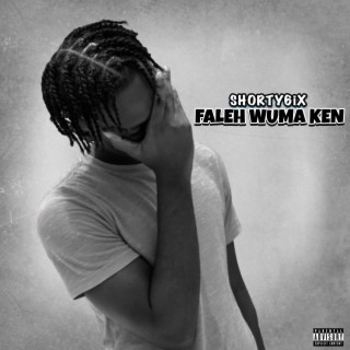 Faleh Wuma ken lyrics | Boomplay Music