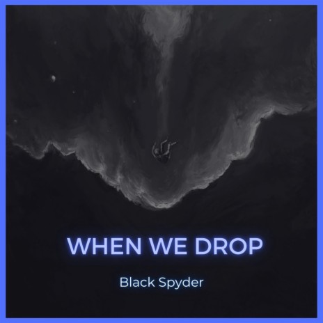 When We Drop