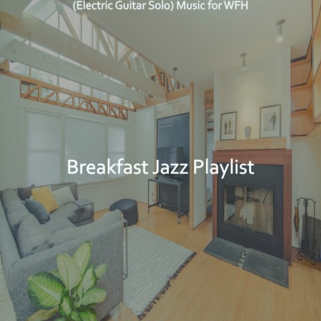 Jazz Quartet Soundtrack for WFH