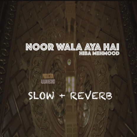 Noor Wala Aya Hai | Boomplay Music