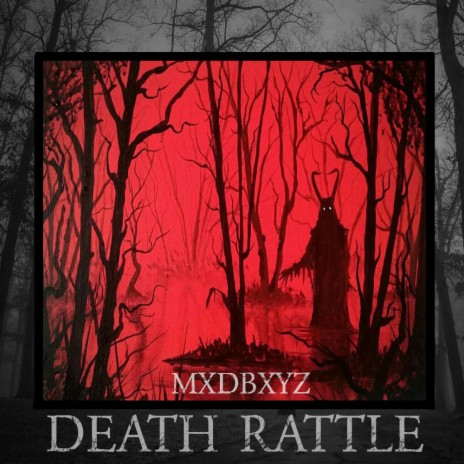 DEATH RATTLE | Boomplay Music