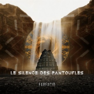 Le silence des pantoufles