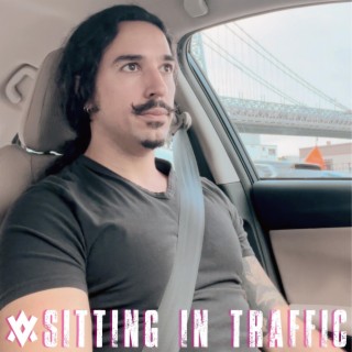 Sitting in Traffic