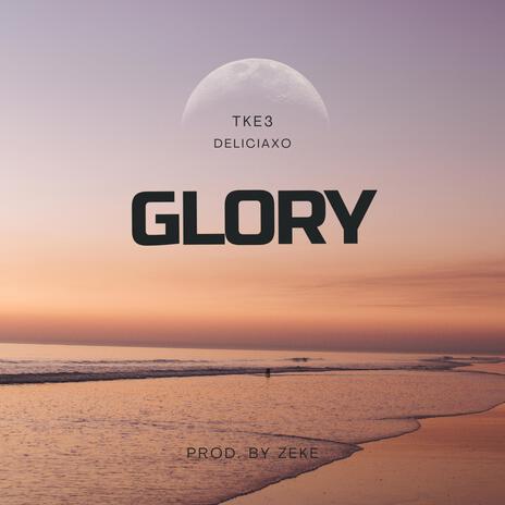 Glory ft. DeliciaXO | Boomplay Music