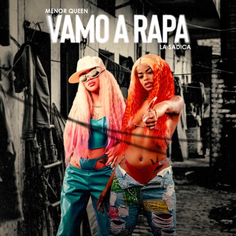 Vamo' a Rapa ft. La Sadica