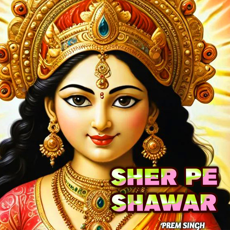 Sher Pe Shawar | Boomplay Music