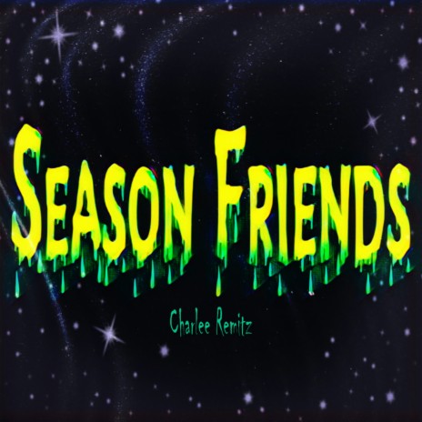 Season Friends | Boomplay Music