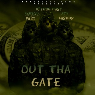 Out Tha Gate