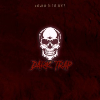 Dark Trap (Trap Oscuro)