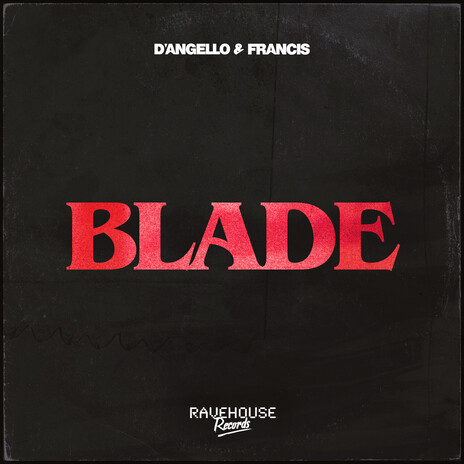 Blade | Boomplay Music