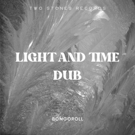 Light and time dub | Boomplay Music