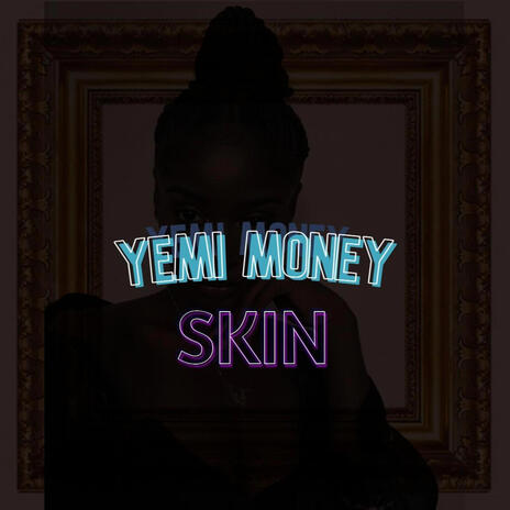 SKIN (Snippet) | Boomplay Music