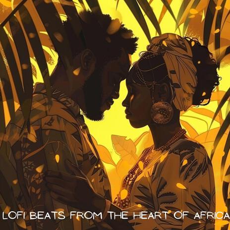 Rhythm of the Savanna ft. Dj Afro Lofi & Dj Lo-fis