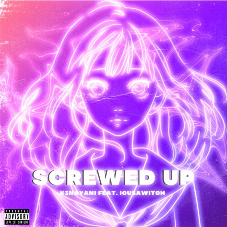 Screwed Up | Boomplay Music