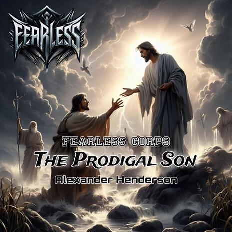 The Prodigal Son | Boomplay Music