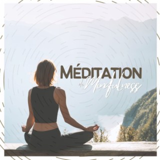 Méditation de Mindfulness: Explorations Sonores pour l'Harmonie Intérieure