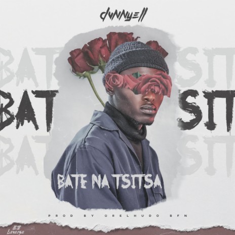 Bate na Tsitsa | Boomplay Music