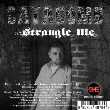 Strangle Me | Boomplay Music