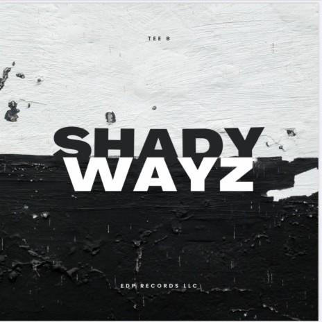 Shady Wayz | Boomplay Music